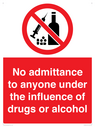 no-admittance-to-anyone-under-the-influence-of-drugs-or-alcohol~